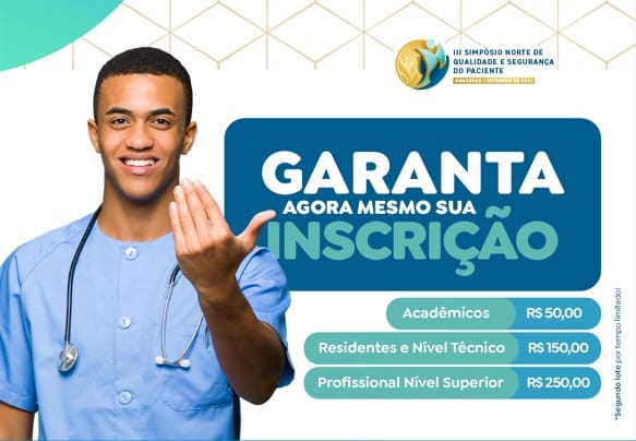 III Simpósio Norte de Qualidade e Segurança do Paciente