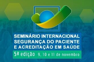 5º Seminário Internacional de Segurança do Paciente e Acreditação em Saúde da ONA